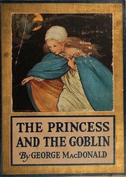 The Princess and the Goblin - George MacDonald